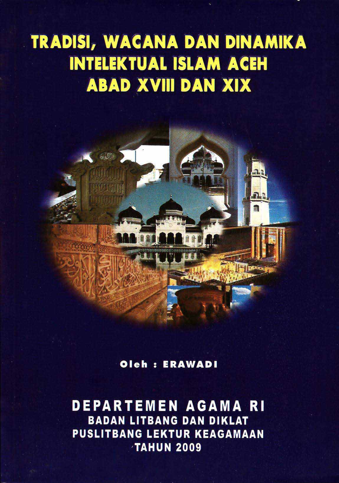 Tradisi, Wacana dan Dinamika Intelektual Islam Aceh Abad XVIII dan XIX